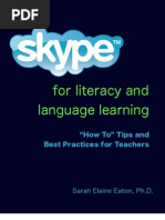 Download Skype for Literacy and Language Learning How To Tips and Best Practices for Teachers  by Dr Sarah Elaine Eaton SN82216740 doc pdf