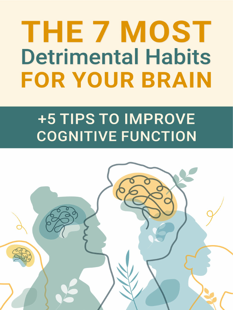 11-25-24 - The 7 Most Detrimental Habits For Your Brain + 5 Tips To ...