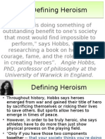 Defining Heroism: PHD, Professor of Philosophy at The University of Warwick in England