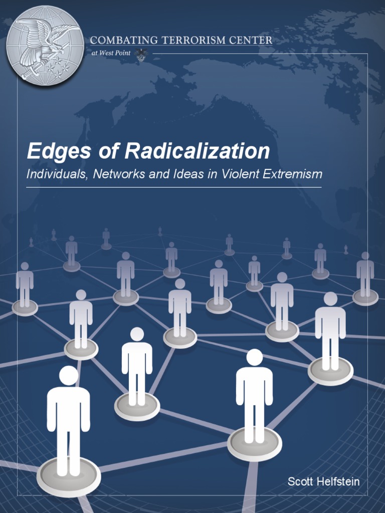 Edges of Radicalization: Individuals, Networks and Ideas in Violent ...