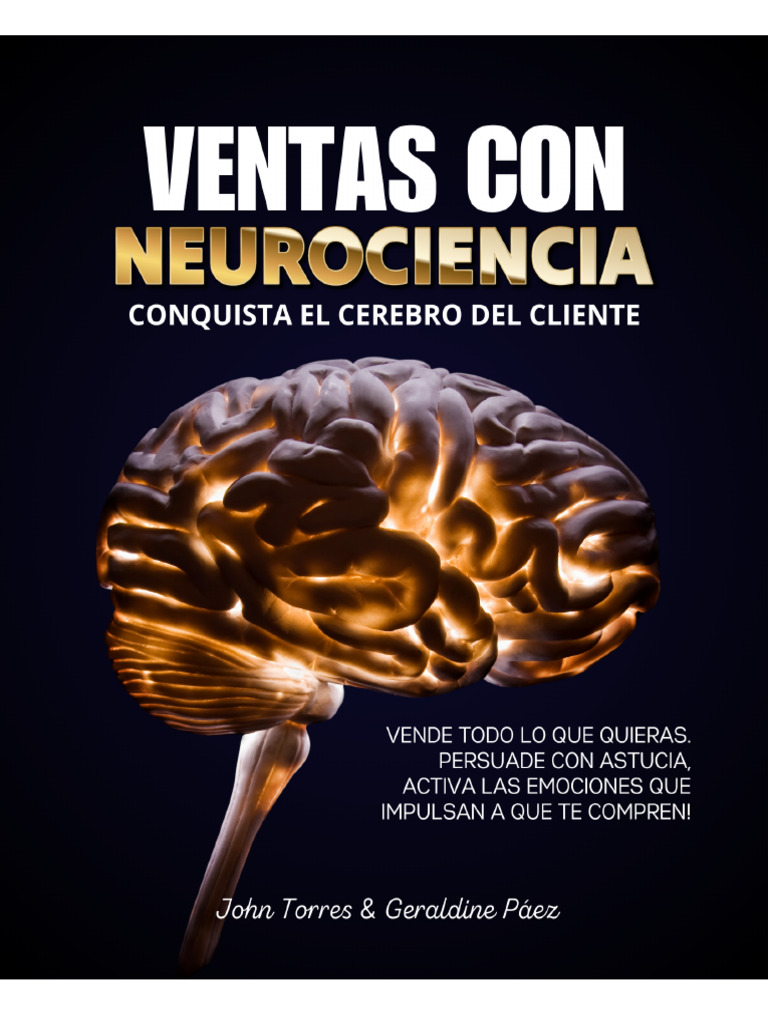 Ventas con NeuroCiencia | PDF | Las emociones | Persuasión