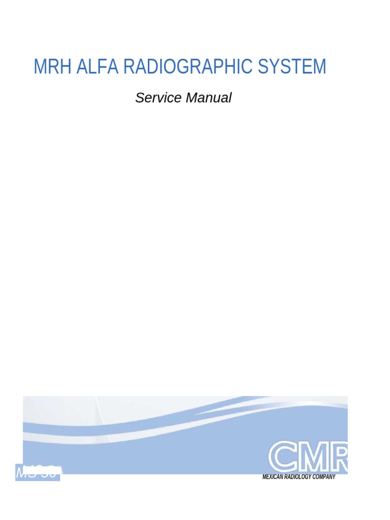 MRH Alfa Radiographic System Manual | PDF | Radiation Protection | X Ray
