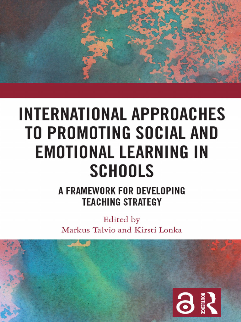 International Approaches To Promoting Social and Emotional Learning in ...