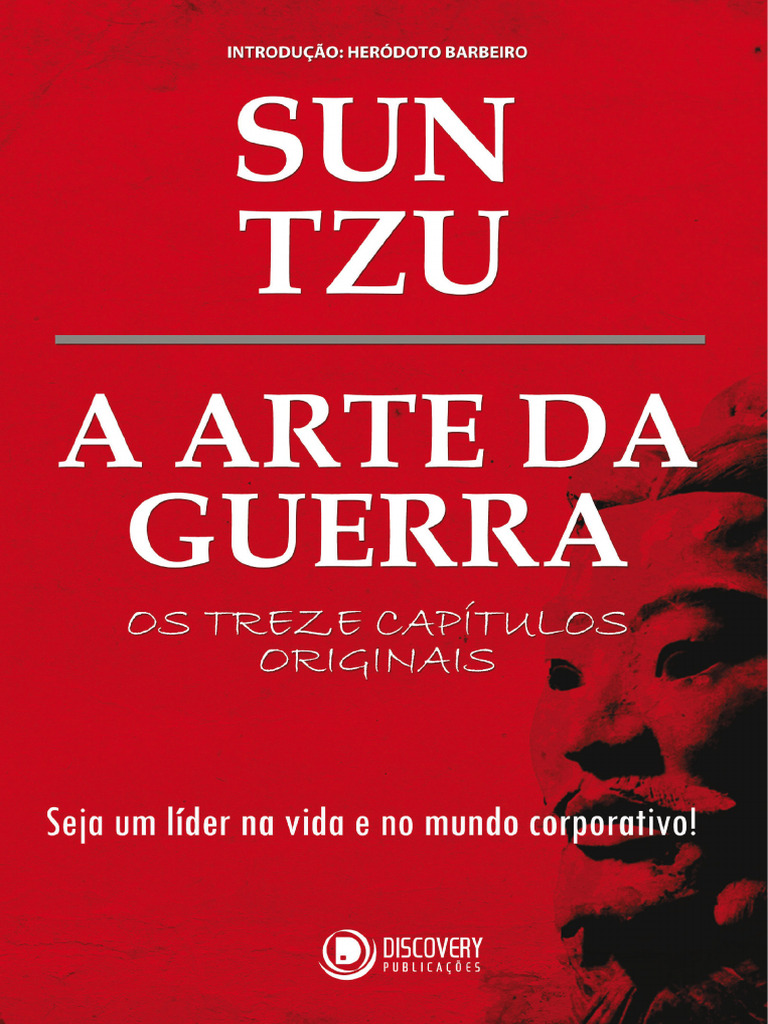 A Arte da Guerra: Sun Tzu e Seus Capítulos | PDF | A arte da Guerra ...
