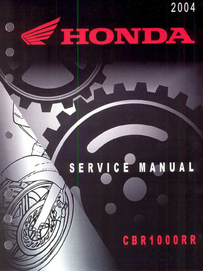 HONDA CBR1000RRサービスマニュアル Honda Cbr1000rr 2004 Service Manual | PDF