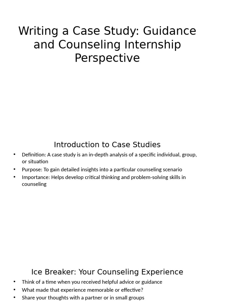 Writing A Case Study Guidance and Counseling Internship Perspective ...