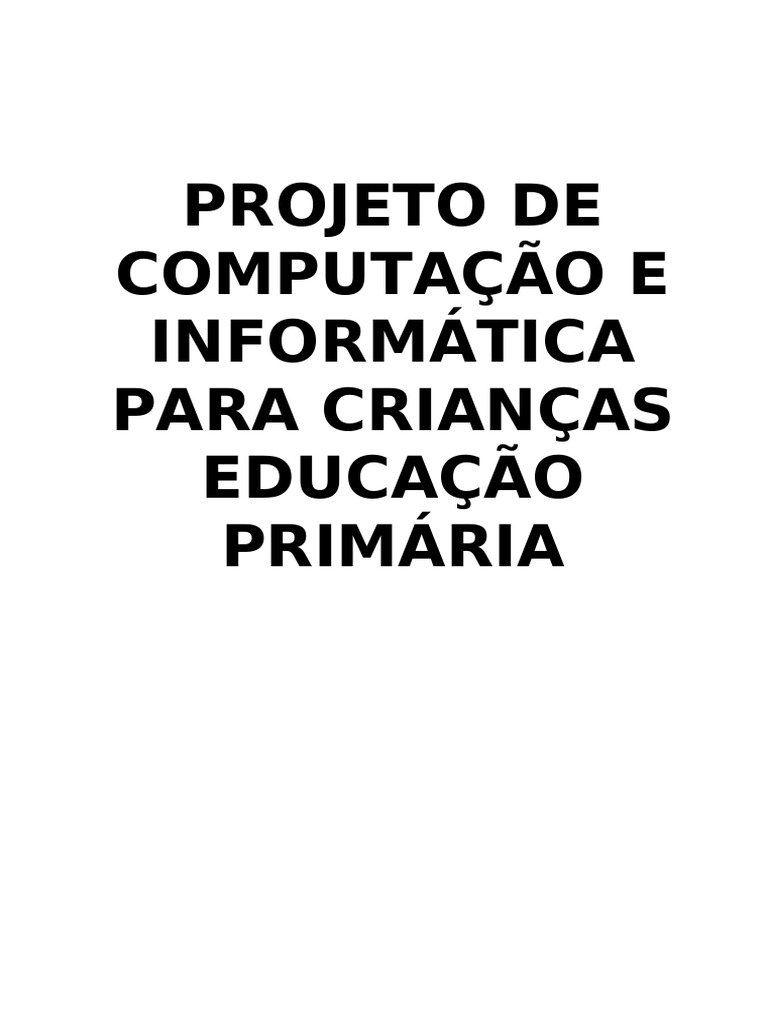 Informática para Crianças na Educação Primária | PDF | Pedagogia ...