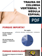 Trauma de Columna Vertebral y Médula Espinal