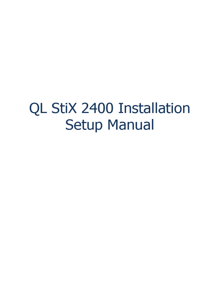 QL StiX 2400 Installation Setup Manual v27 | PDF | Wi Fi | Damages