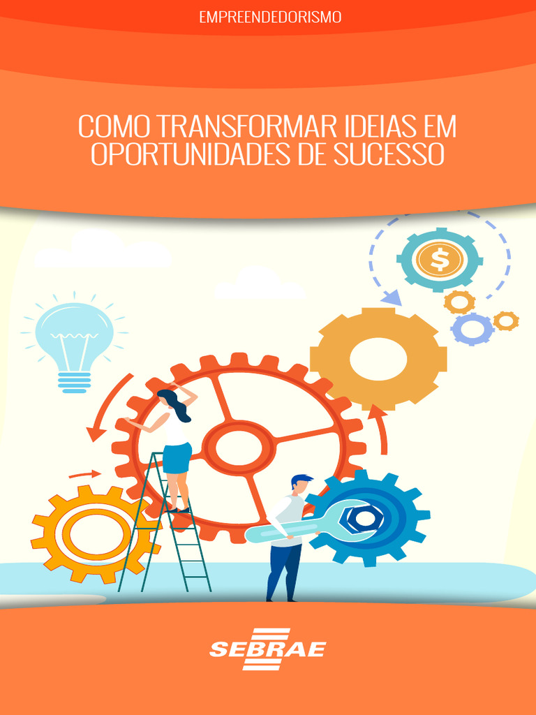 Transformando Ideias em Oportunidades | PDF | Empreendedorismo | Inovação