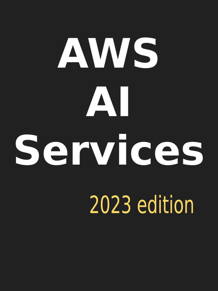 AWS AI Services Overview and Use Cases | PDF | Optical Character ...