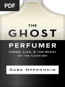 Gabe Oppenheim - The Ghost Perfumer_ Creed, Lies, & the Scent of the Century-Solicitude LLC (2021)