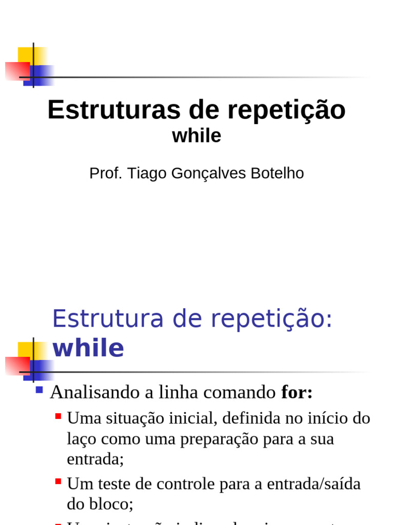 Estruturas de Repetição: Comando While | PDF