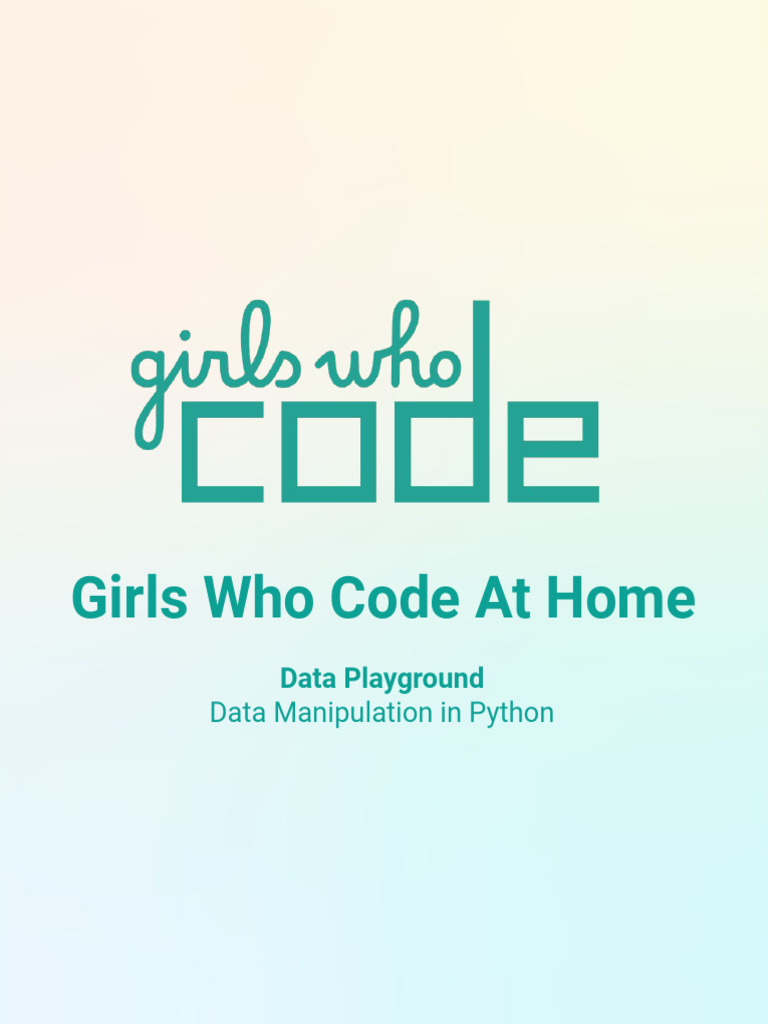 Girls Who Code at Home Data Playground 1 | PDF | Python (Programming ...