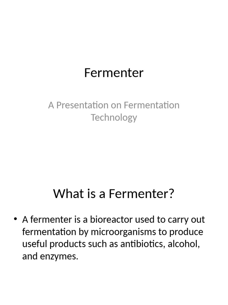 Overview of Fermentation Technology | PDF
