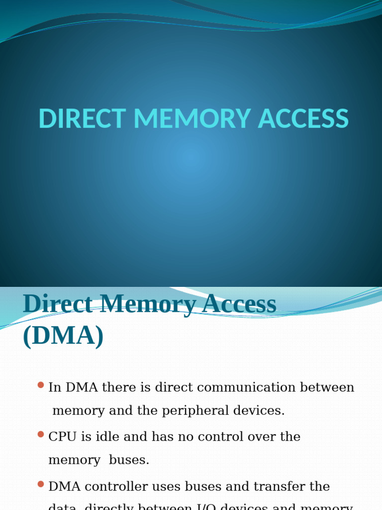 Direct Memory Access | PDF | Input/Output | Computer Architecture
