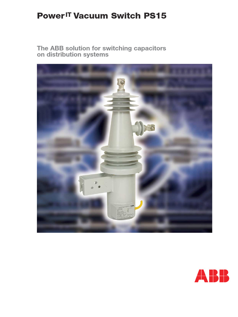 PS15 Vacuum Capacitor Switch Overview | PDF | Capacitor | Insulator ...