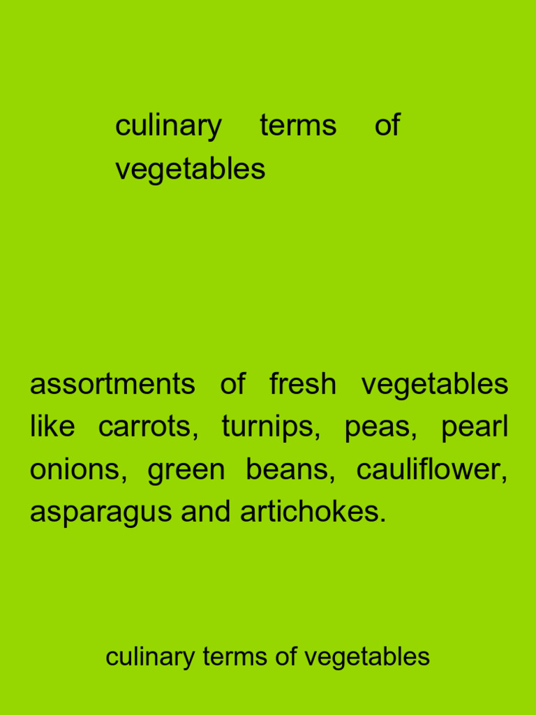 Culinary Terms for Vegetable Preparations | PDF