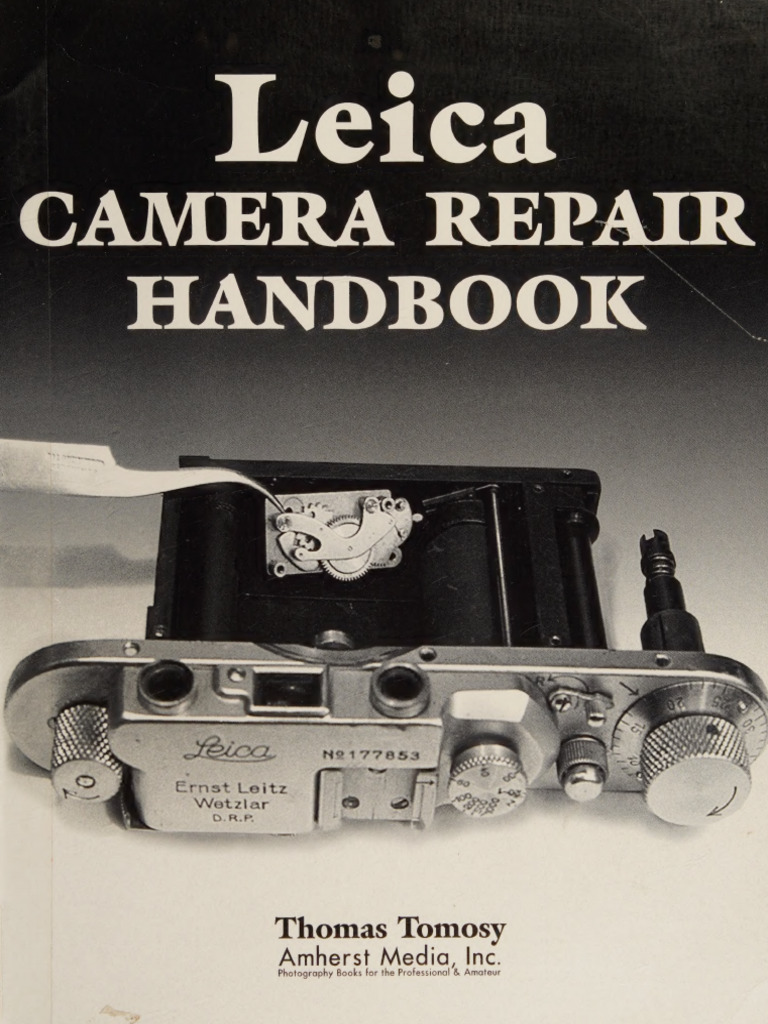 Leica Camera Repair Handbook | PDF | Photography Equipment
