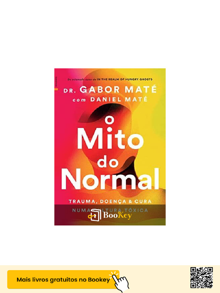O Mito do Normal: Saúde e Trauma | PDF | Trauma psicológico | Epigenética