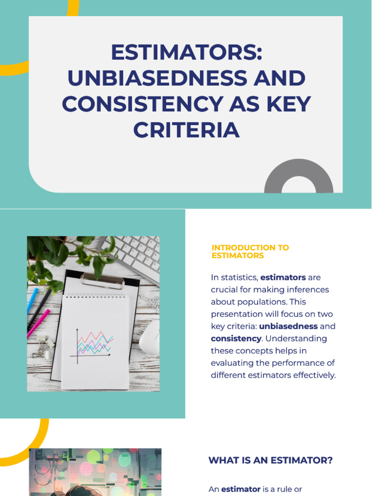 Evaluating Estimators: Unbiasedness & Consistency | PDF
