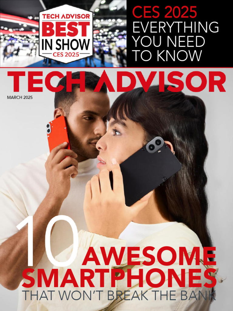 Tech Advisor - March 2025 | PDF | Consumer Electronics Show | Tablet ...