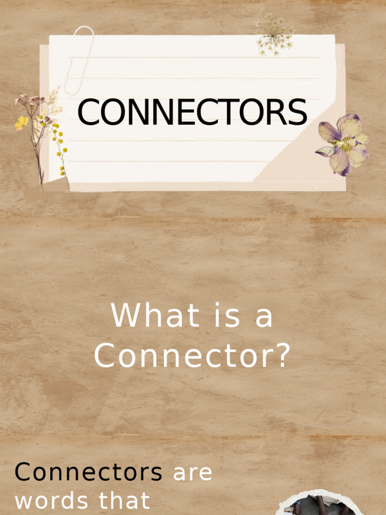 Types of Connectors Explained | PDF | Syntax | Grammar