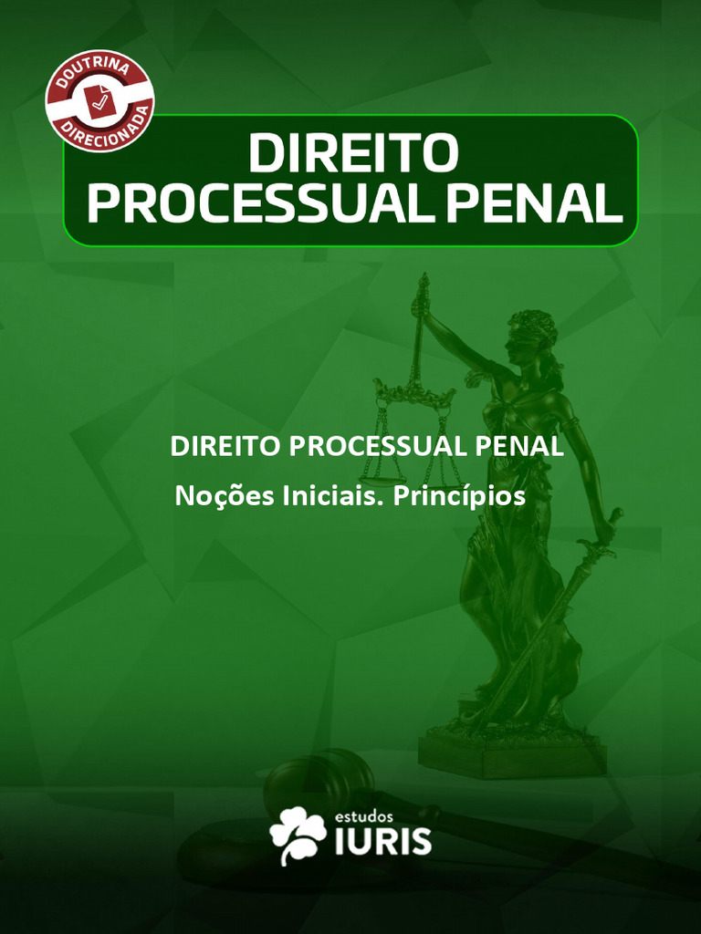 IURIS_PROC._PENAL_DEF_01_Noções_iniciais._Princípios_2_ | PDF ...