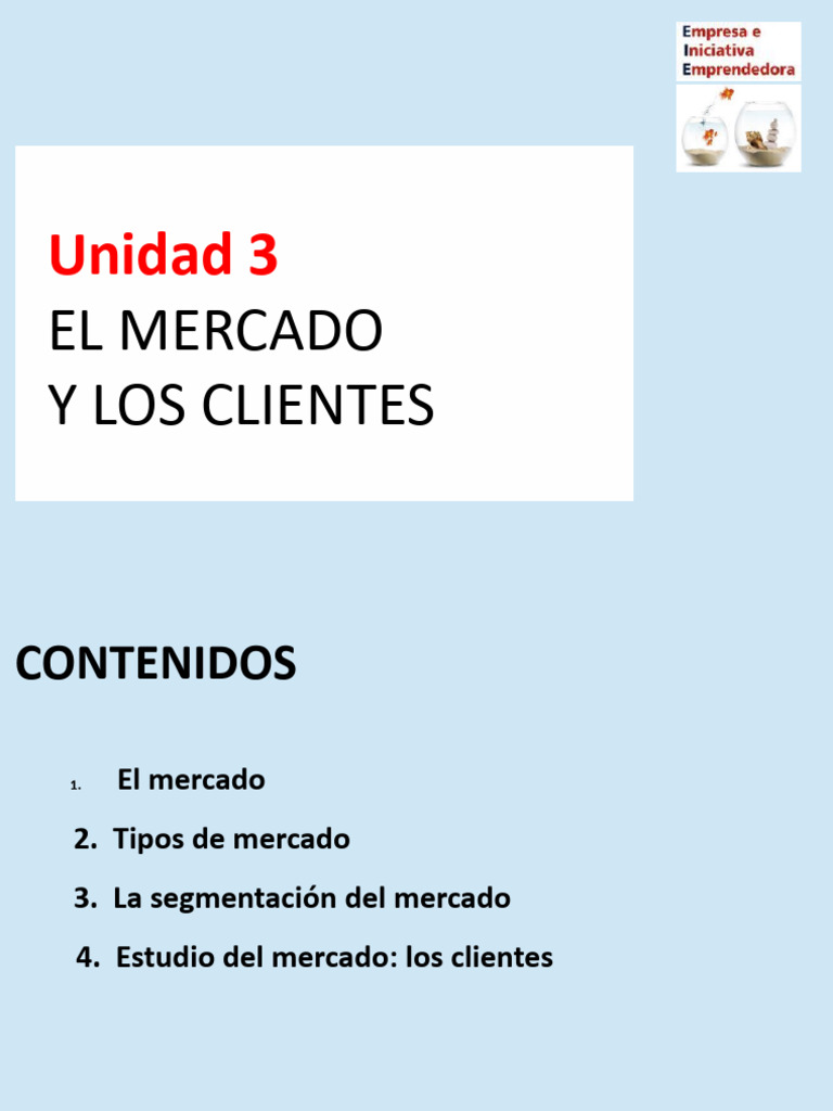 Eie 3 El Mercado y Los Clientes | PDF | Mercado (economía) | Monopolio
