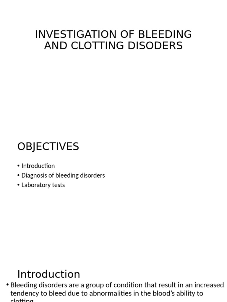 Investigation of Bleeding and Clotting | PDF | Coagulation | Bleeding