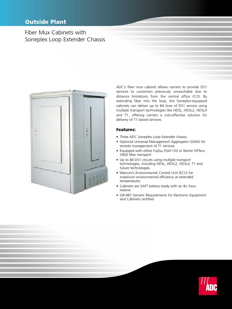 Fiber Mux Cabinets With Soneplex Loop Extender Chassis: Outside Plant ...