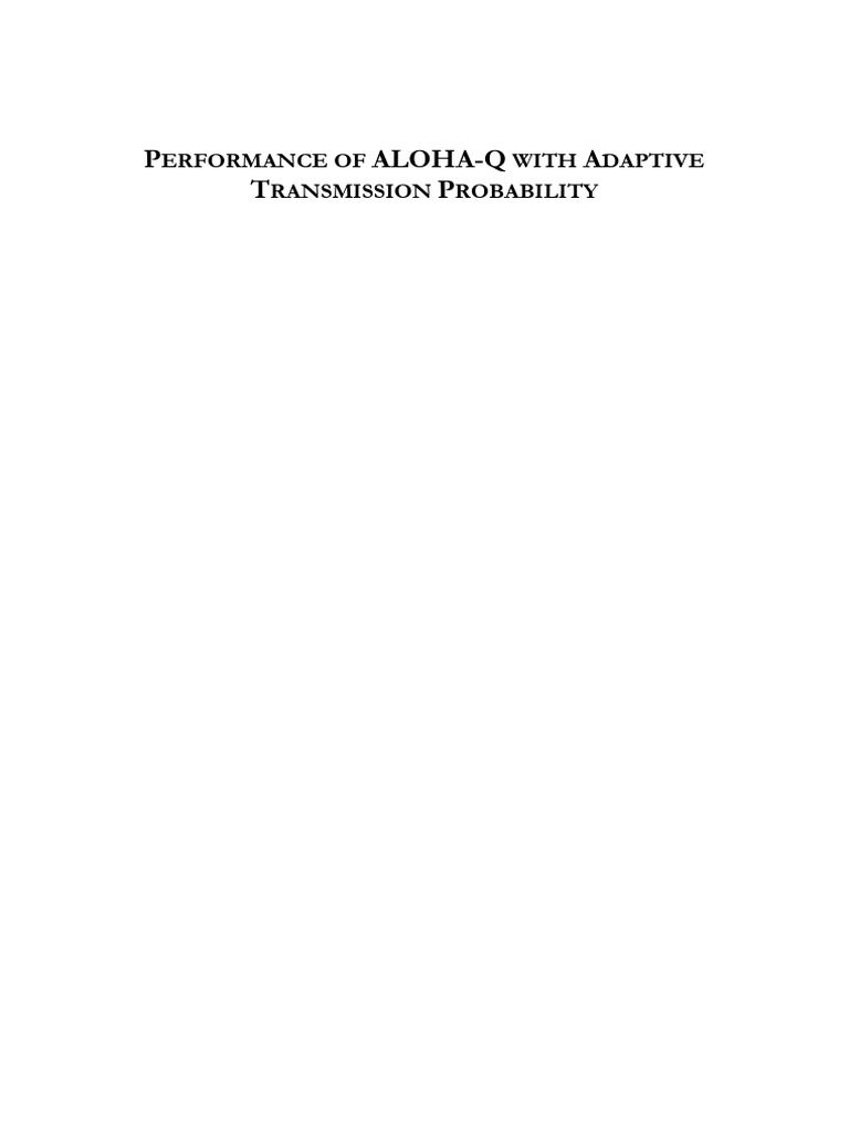 Performance of Aloha-Q With Adaptive Transmission Probability | PDF ...