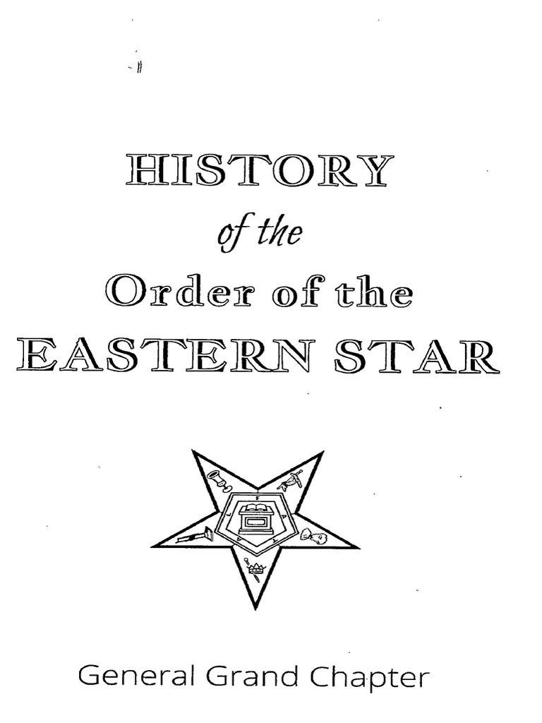 History of The Order of The EASTERN STAR (Little Blue