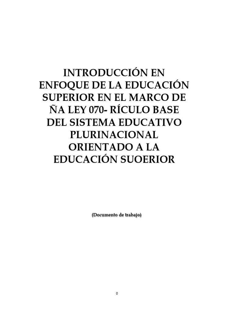 Introducción Enfoque A La Educación Superior en El Marco de La Ley 070 ...