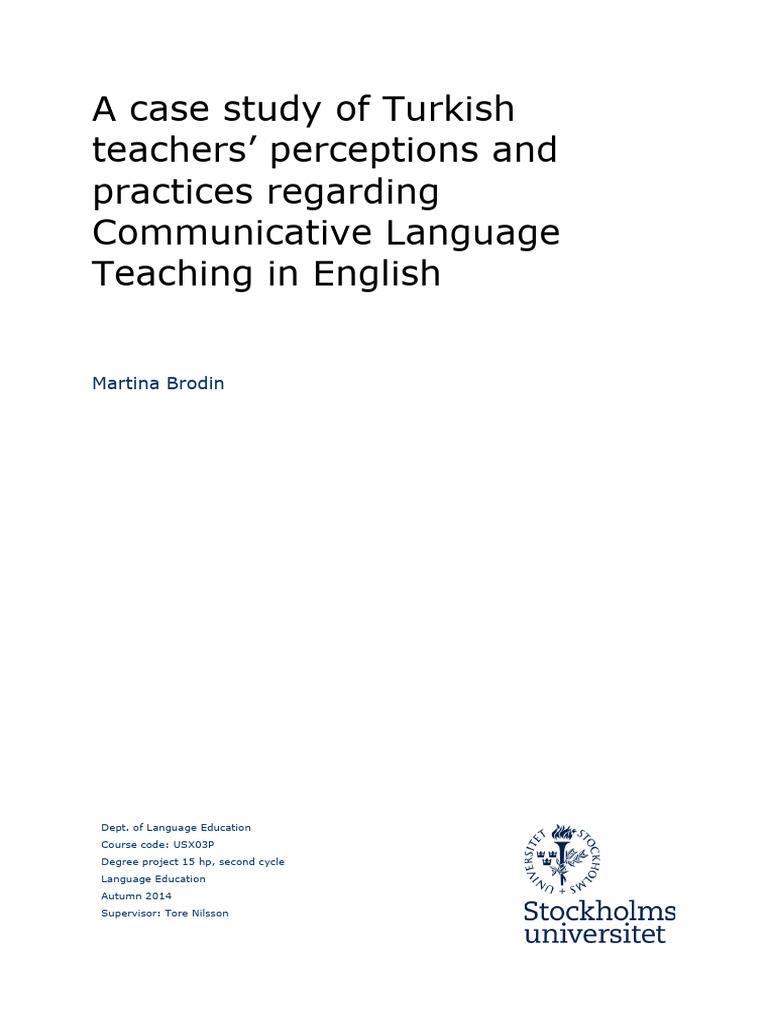A Case Study of Turkish Teachers' Perceptions and Practices Regarding ...