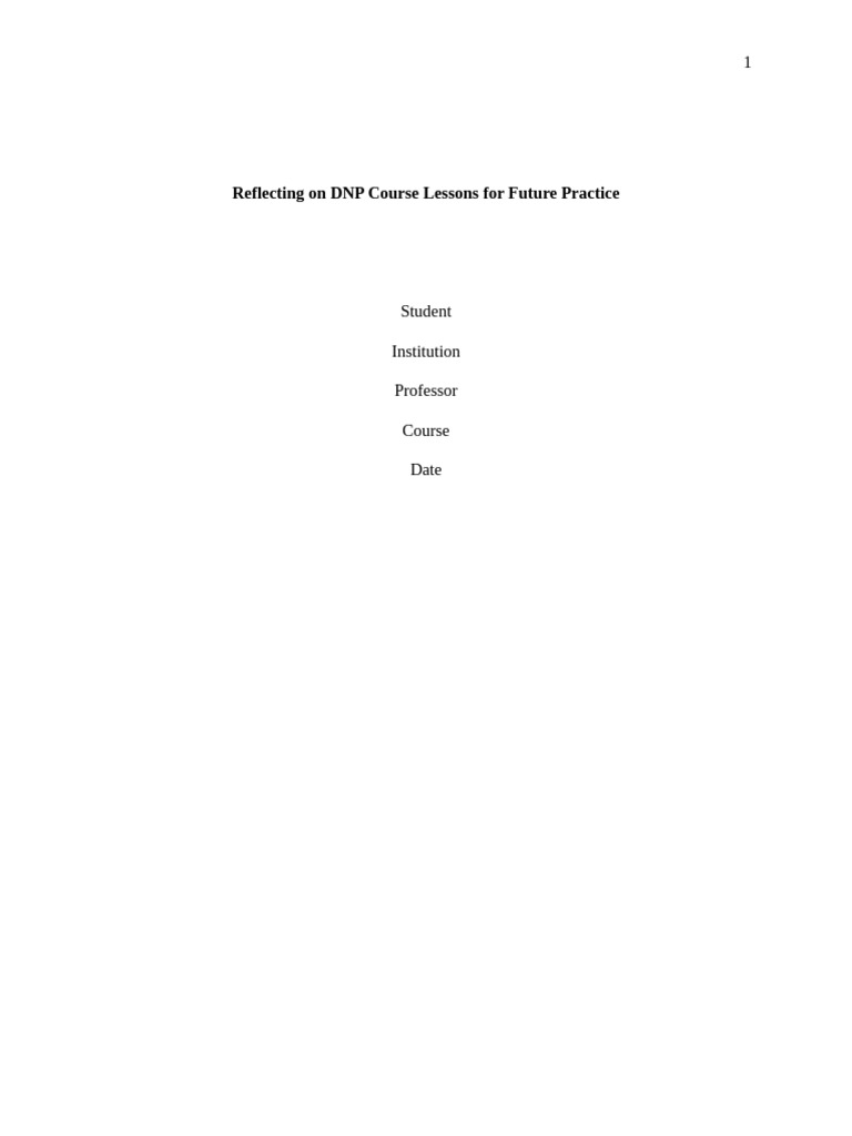 DNP Course Reflections for Future Practice | PDF | Evidence Based ...