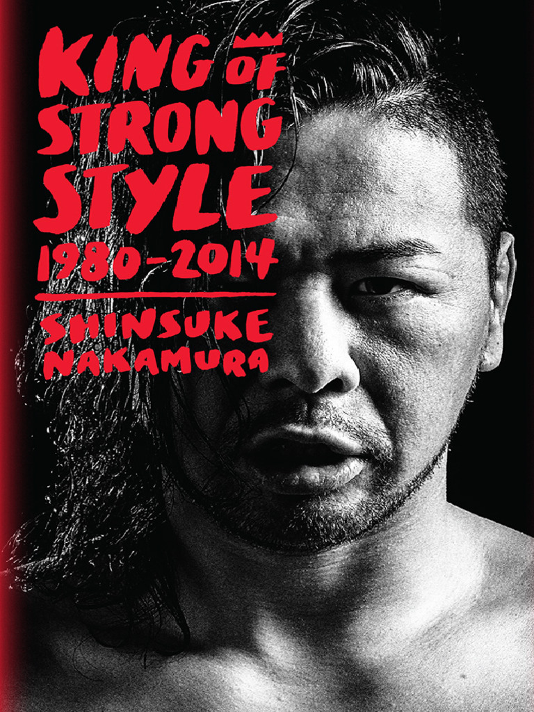 King of Strong Style | PDF | Professional Wrestling