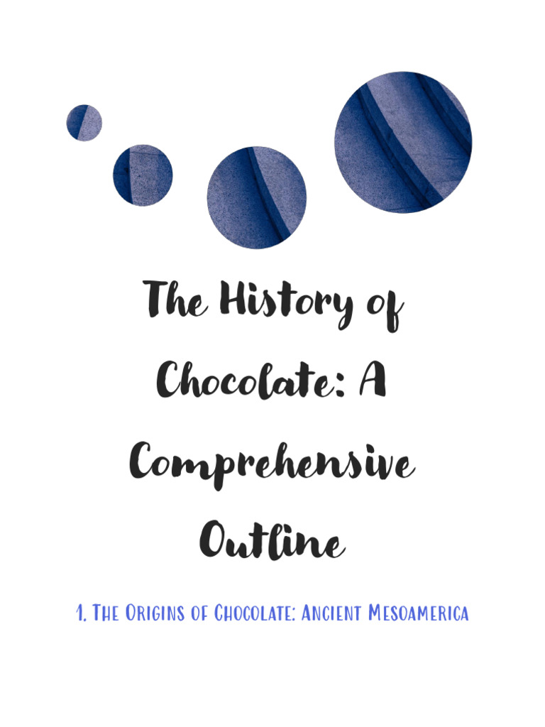 The history of chocolate a comprehensive outline pdf chocolate