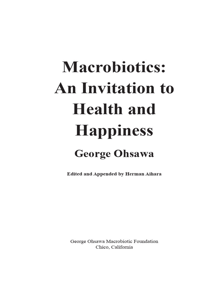 Macrobiotics An Invitation To Health and Happiness | PDF | Happiness | Soul