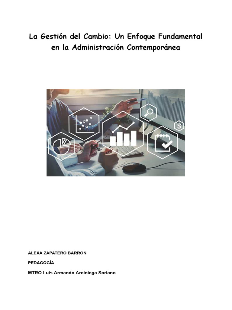 La Gestión Del Cambio - Un Enfoque Fundamental en La Administración ...