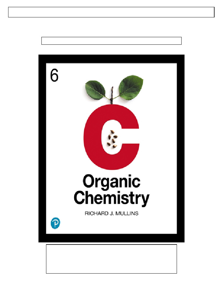 Test Bank For Organic Chemistry 1st Edition by Mullins | PDF | Chemical ...
