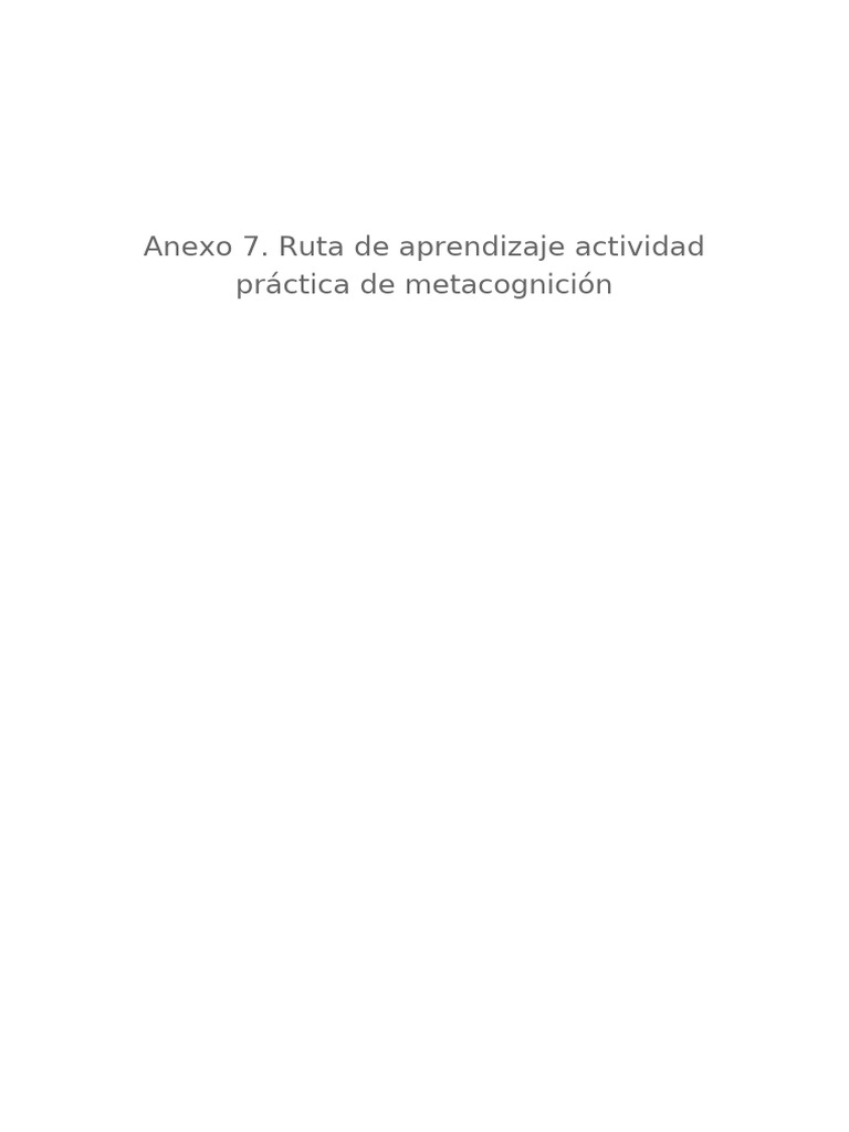Anexo 7 Ruta de Aprendizaje Actividad Practica de Metacognicion | PDF ...
