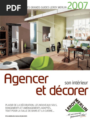 Agencer Et Decorer Son Interieur Leroy Merlin 2007ultimate