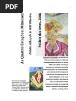 Projeto de Exposição - Palácio das Artes, 2008