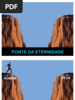 Apresentação Ponte da Eternidade - FINAL