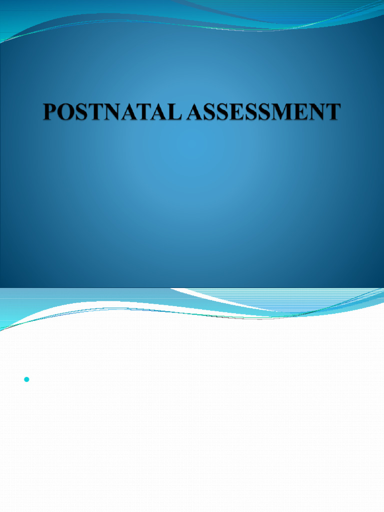 Postnatal Assessment Guidelines | PDF | Postpartum Period | Childbirth