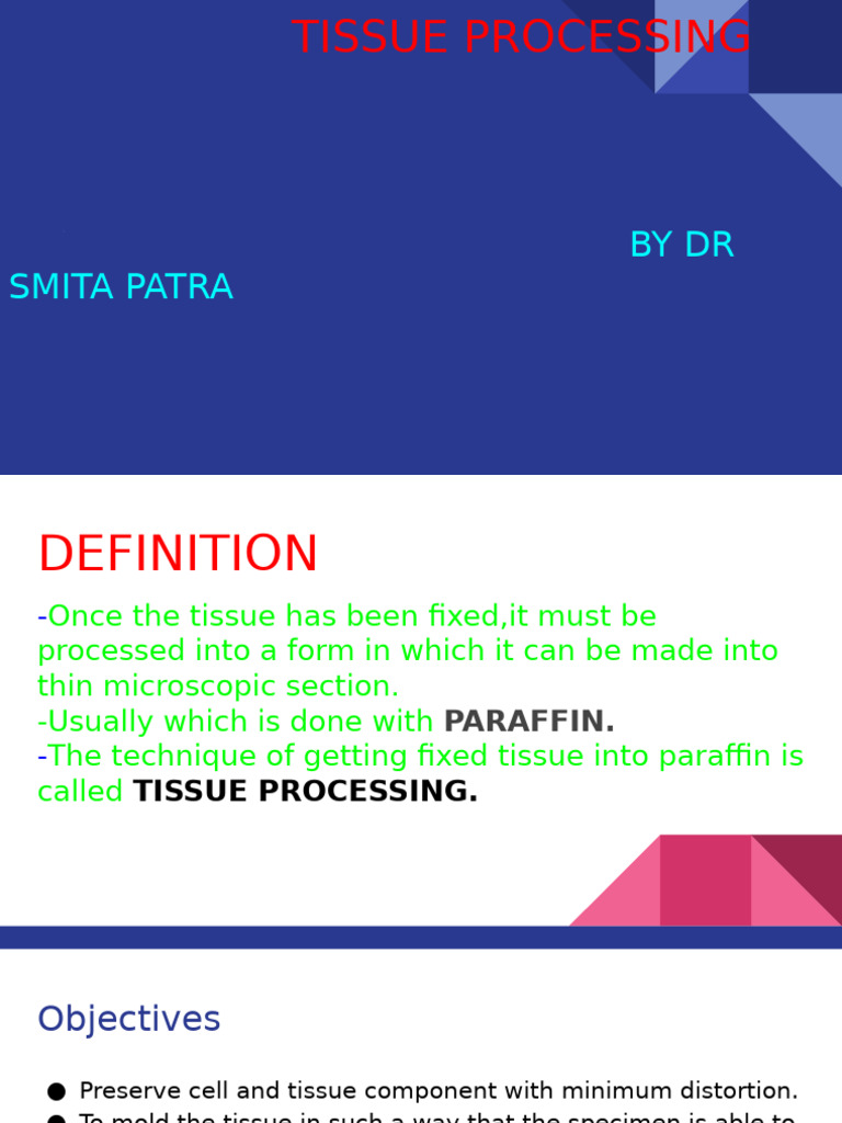TISSUE PROCESSING | PDF | Fixation (Histology) | Optics