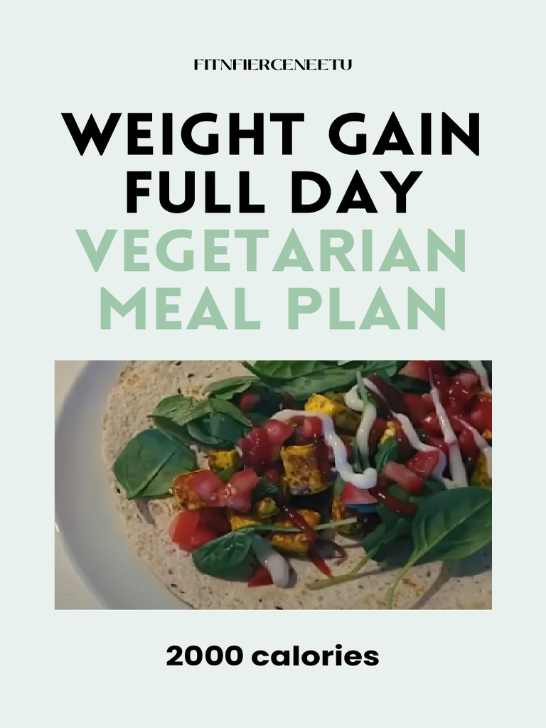 Weight gain - Full day vegetarian meal plan - Instagram | PDF