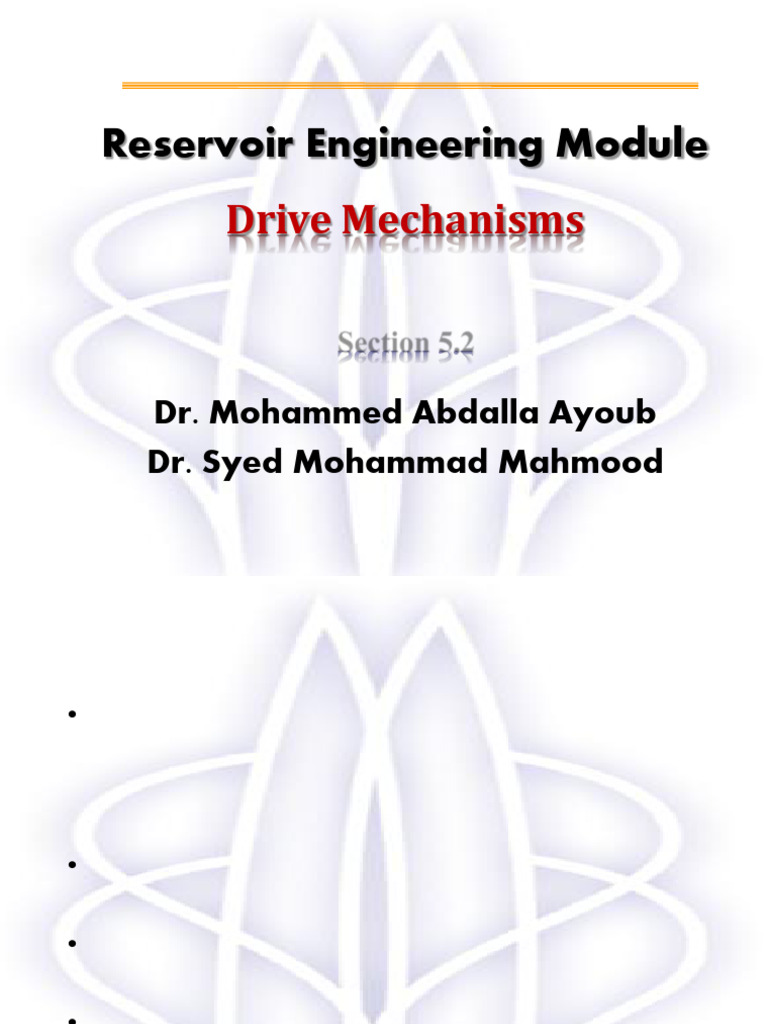 13 Drive Mechanism Section 5 2 SM | PDF | Petroleum Reservoir ...