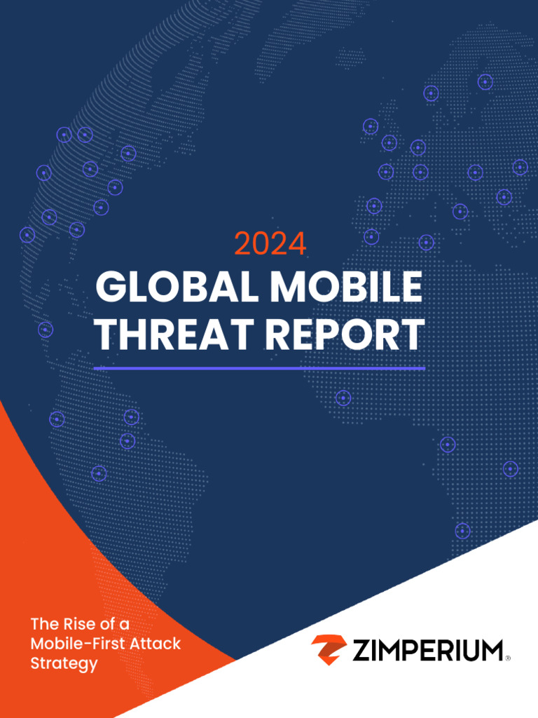 Global Mobile Threat Report 2024 | PDF | Malware | Mobile App